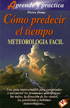 Como predecir el tiempo Como predecir el tiempo