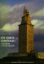Los faros españoles: Historia y evolucion Los faros españoles: Historia y evolucion