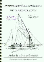 Introduccio a la practica de la vela llatina Introduccio a la practica de la vela llatina