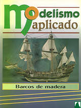 Modelismo aplicado: Barcos de madera Modelismo aplicado: Barcos de madera
