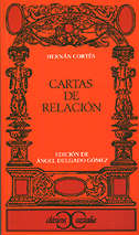 Cartas de Relacion (Hernan Cortes) Cartas de Relacion (Hernan Cortes)