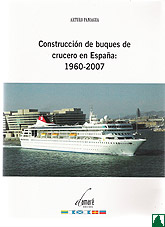 Construccion de Buques de Crucero en España: 1960 - 2007 Construccion de Buques de Crucero en España: 1960 - 2007