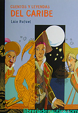 Cuentos y Leyendas del Caribe Cuentos y Leyendas del Caribe