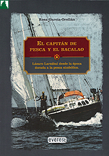 El Capitan de Pesca y el Bacalao El Capitan de Pesca y el Bacalao