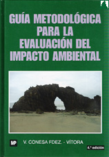 Guia Metodologica Para la Evaluacion del Impacto Ambiental Guia Metodologica Para la Evaluacion del Impacto Ambiental