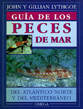 Guia de los Peces de Mar, Atlantico norte y Mediterraneo Guia de los Peces de Mar, Atlantico norte y Mediterraneo