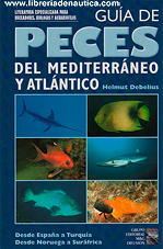 Guia de Peces del Mediterraneo y Atlantico