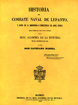 Historia del Combate Naval de Lepanto Historia del Combate Naval de Lepanto