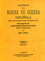 Historia de la Marina de guerra española Historia de la Marina de guerra española