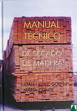 Manual Tecnico del Secado de Maderas Manual Tecnico del Secado de Maderas
