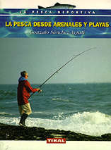 La Pesca desde Arenales y Playas La Pesca desde Arenales y Playas